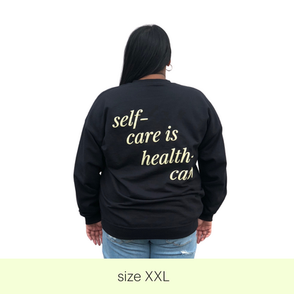 Self-Care is Health-Care Crewneck