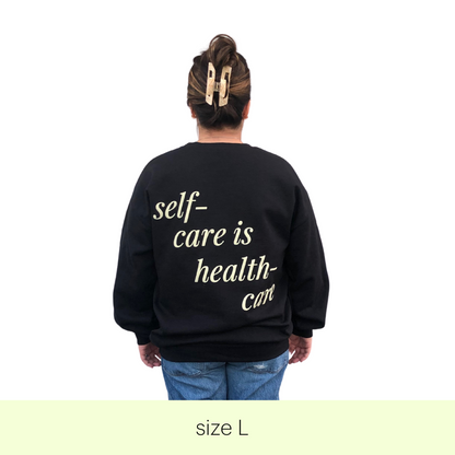 Self-Care is Health-Care Crewneck